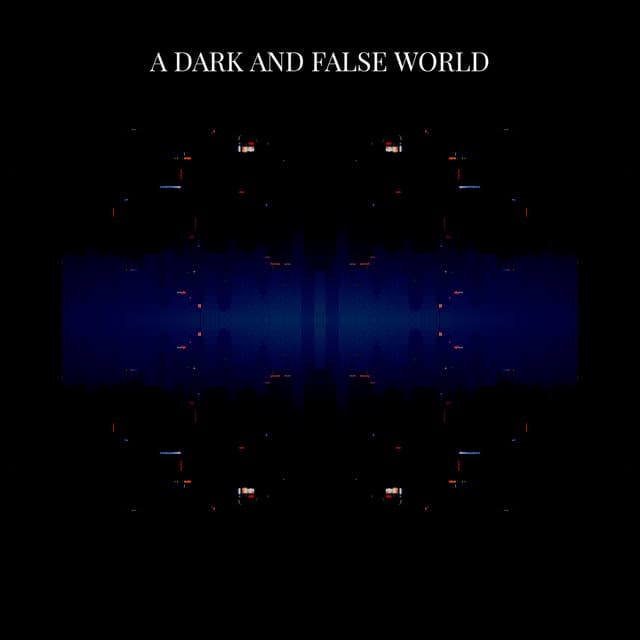 A Dark and False World - Lo Fi Hip Hop