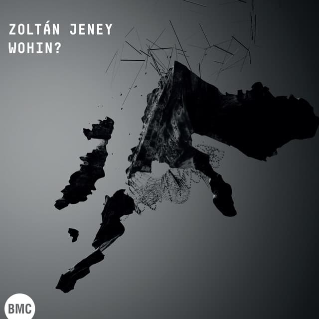 Wohin? - Zoltán Jeney