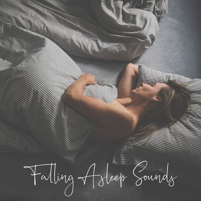 Falling Asleep Sounds - Insomnia Cure Music Society