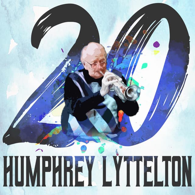 20 Hits of Humphrey Lyttelton - Humphrey Lyttelton