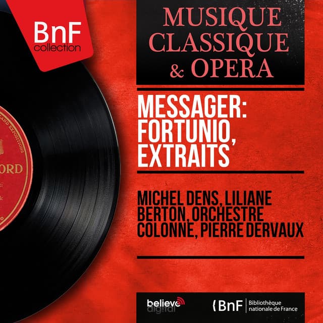 Messager: Fortunio, extraits - André Messager