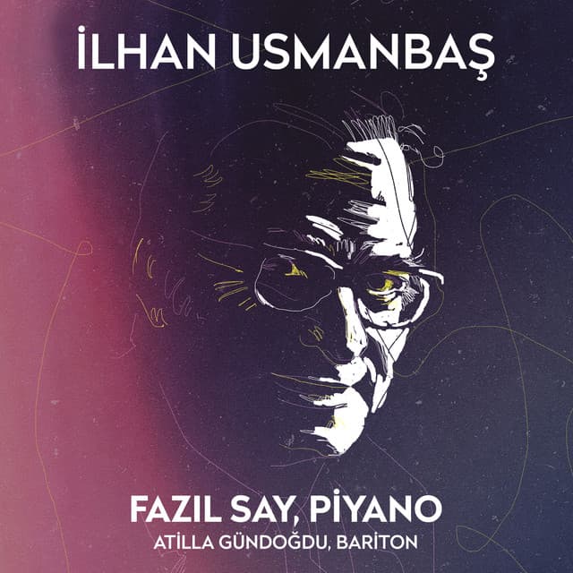 İlhan Usmanbaş - İlhan Usmanbaş