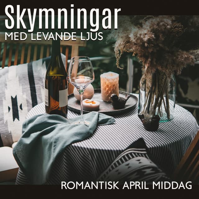 Skymningar med levande ljus: Romantisk april middag, Dejtkväll hemma, Vinprovning på balkongen och talande, Långsam kyssar - Restaurang Jazz