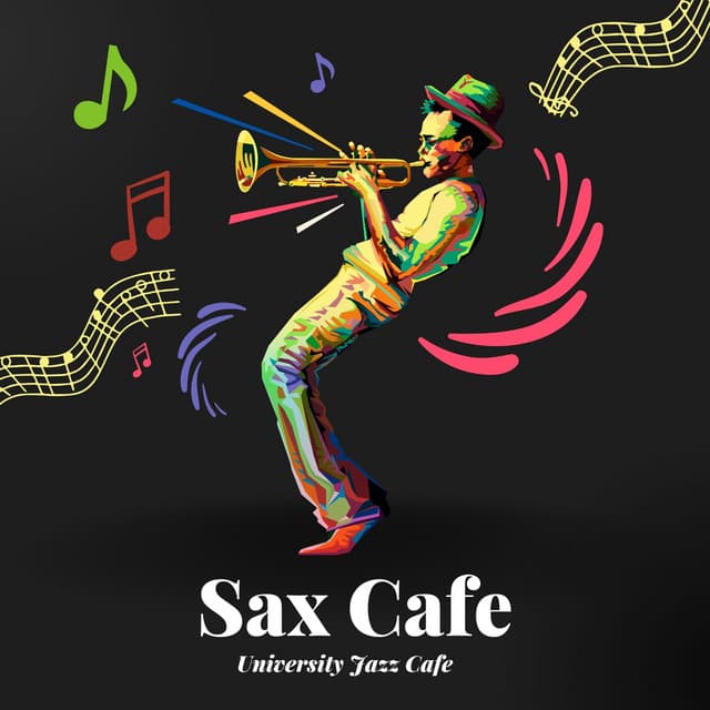 Sax Café: Coffee Shop Jazz - University Jazz Cafe