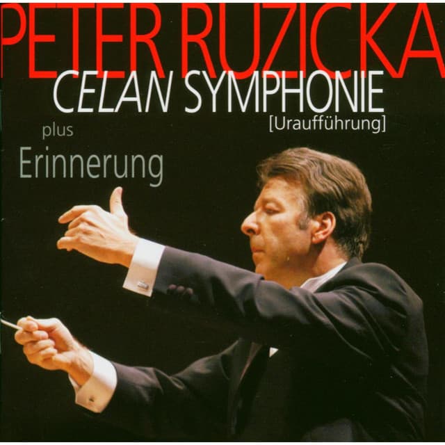 Celan Symphonie - Peter Ruzicka