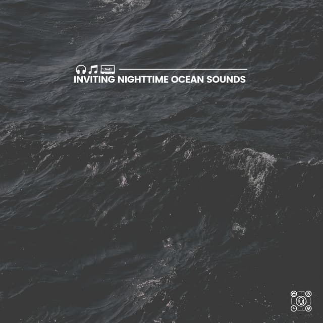 Inviting Nighttime Ocean Sounds - Relaxation Ocean Waves Academy