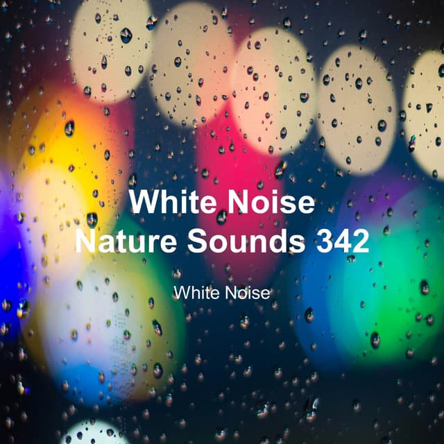 White Noise 342 - White Noise