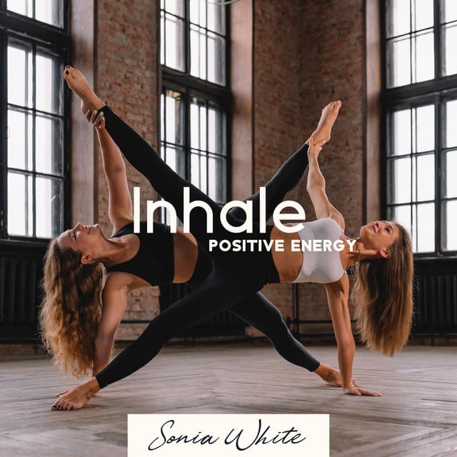 Inhale Positive Energy - Sonia White