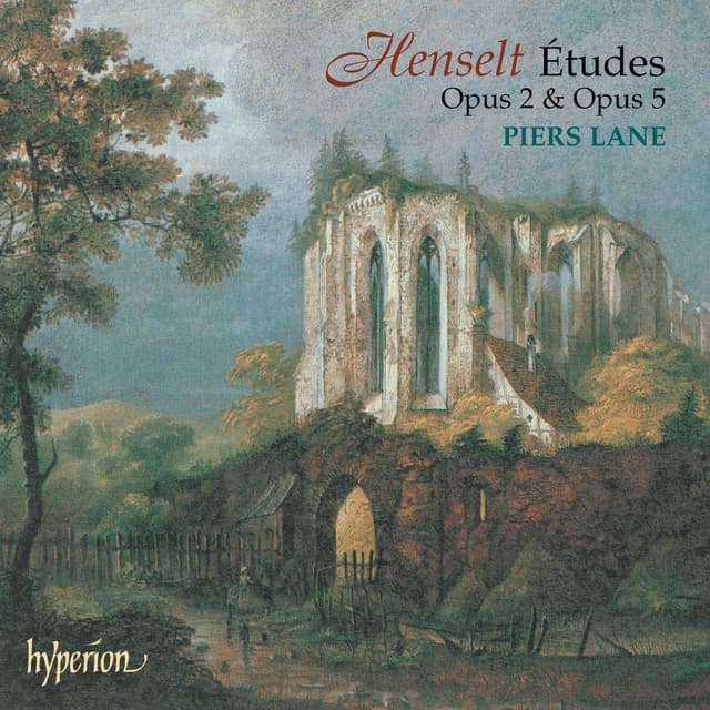 Henselt: Etudes, Op. 2 & 5 - Adolf von Henselt
