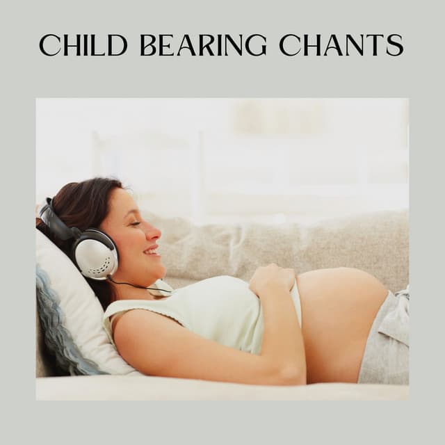 Child Bearing Chants - Womb Sound