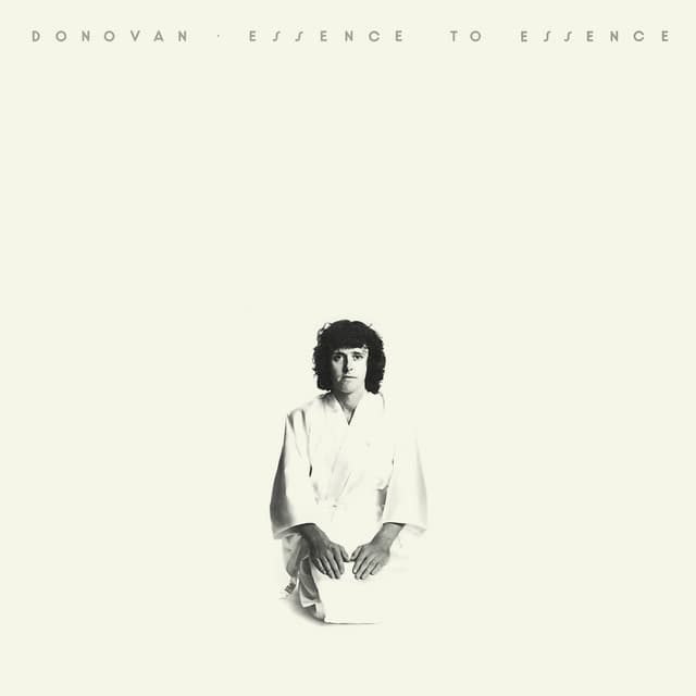 Essence to Essence - Donovan