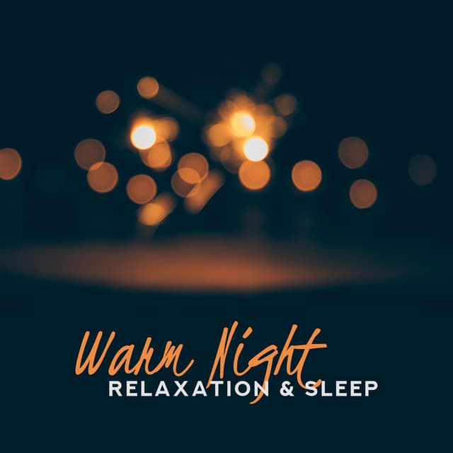 Warm Night Stillness & Repose - Jane Maitri