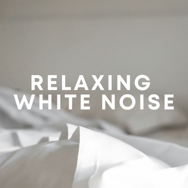 Relaxing White Noise - White Noise ASMR