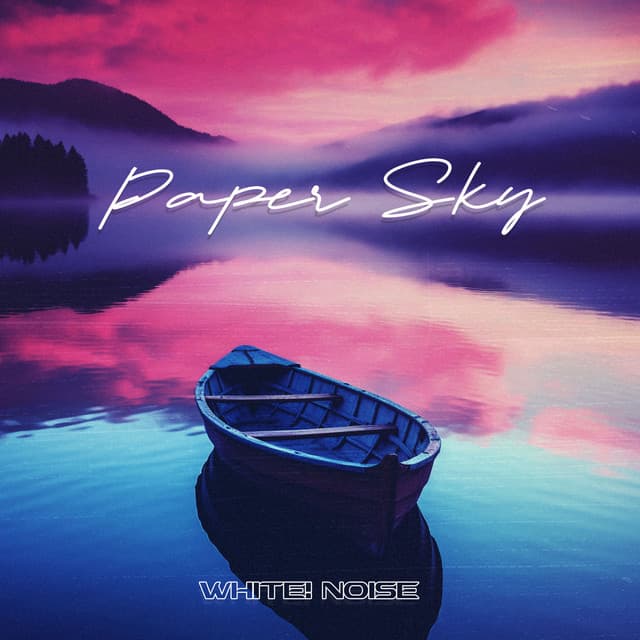 Paper Sky - White! Noise