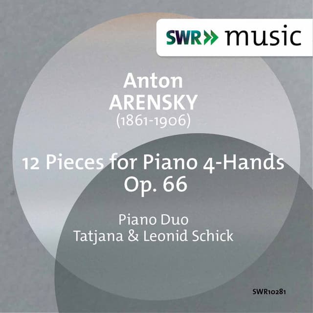 Arensky: 12 Pieces for Piano 4 Hands, Op. 66 - Anton Arensky