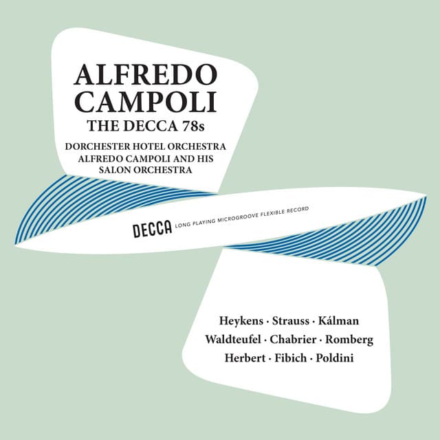 Campoli - The Decca 78s, Volume 3 - Alfredo Campoli