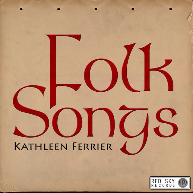 Folk Songs - Kathleen Ferrier