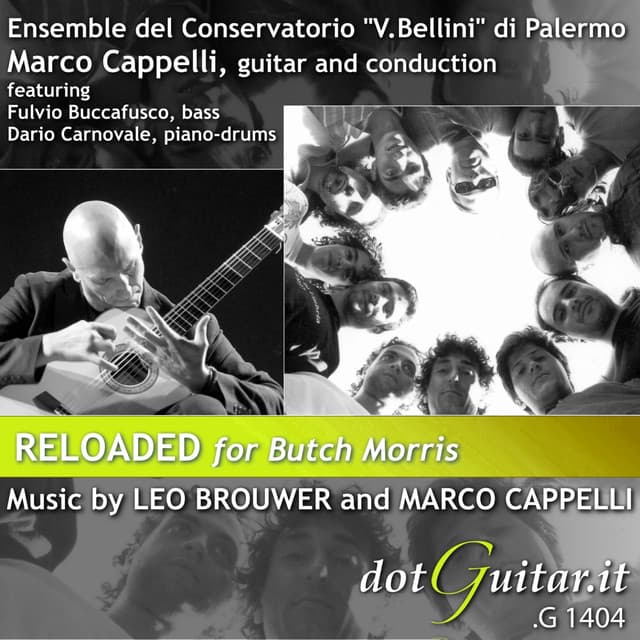 Brouwer-Cappelli: Reloaded for Butch Morris - Leo Brouwer