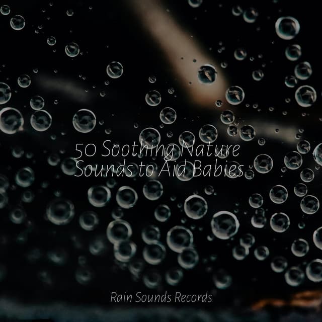 50 Soothing Nature Sounds to Aid Babies - Yoga
