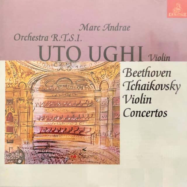 Uto Ughi, violin: Ludwig van Beethoven, Pyotr Ilyich Tchaikovsky - Uto Ughi
