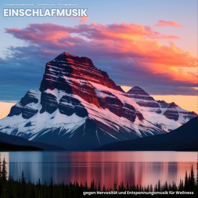 Einschlafmusik gegen Nervosität und Entspannungsmusik für Wellness - Entspannungsmusik