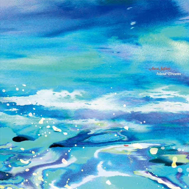 Island Dreams - Aura Safari