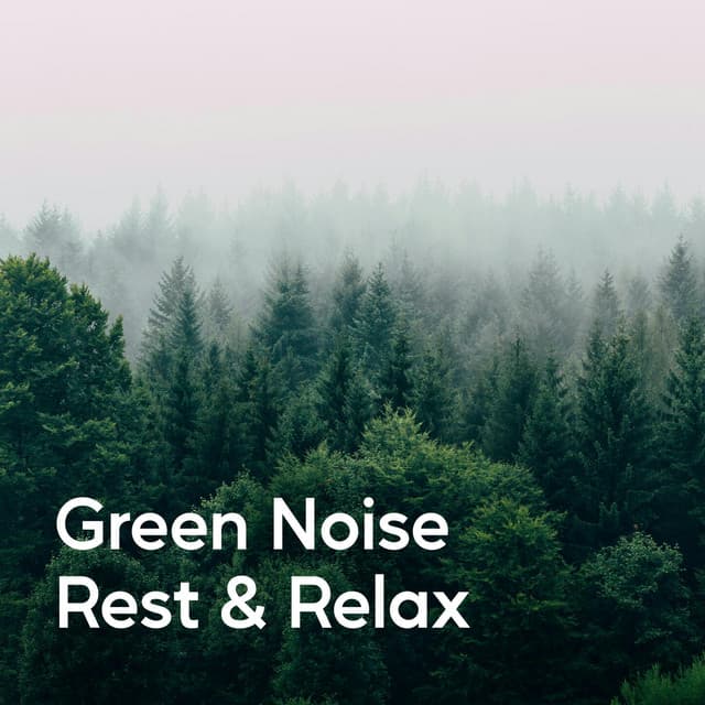 Green Noise Rest & Relax - Babysounds