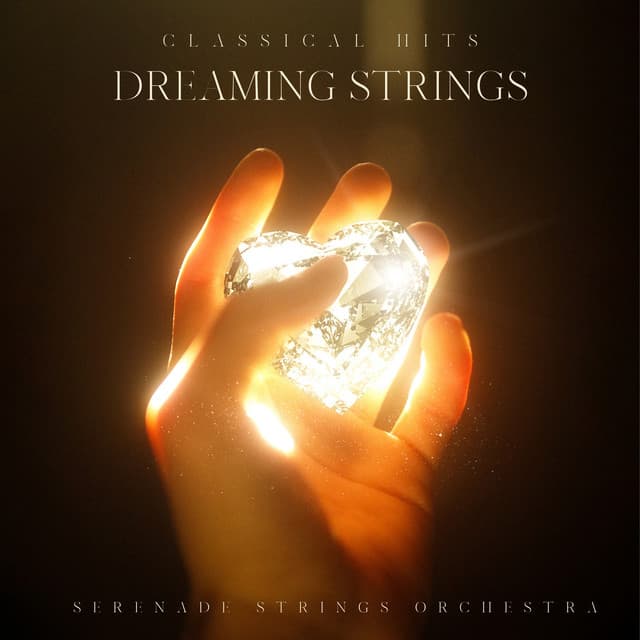 Dreaming Strings - Classical Hits