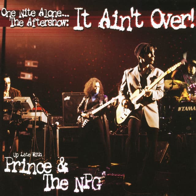 One Nite Alone... The Aftershow - artistName