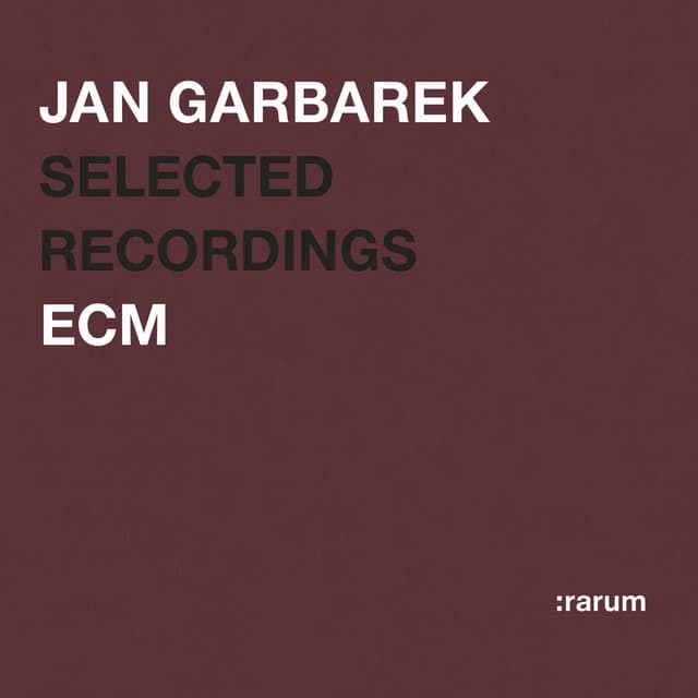 Rarum II / Selected Recordings - Jan Garbarek