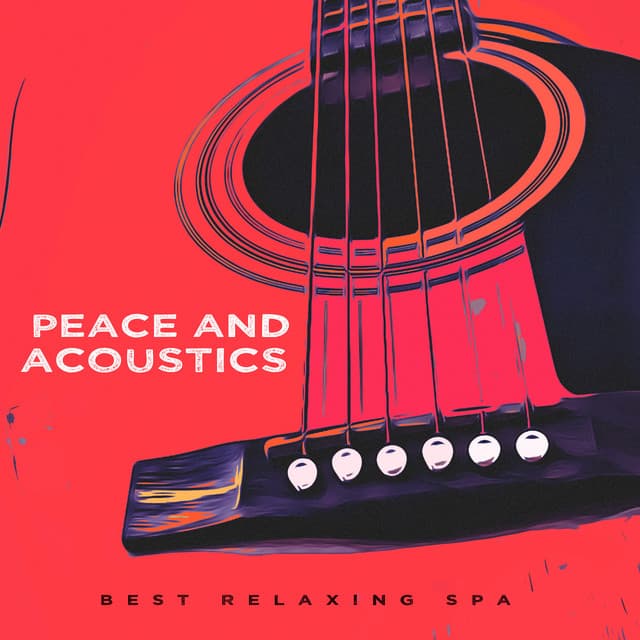 Peace and Acoustics - Best Relaxing Spa