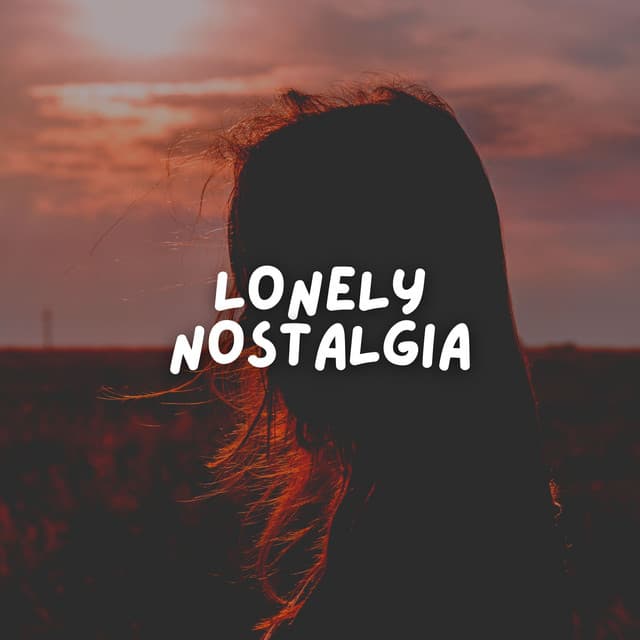Lonely Nostalgia - Gaming Music