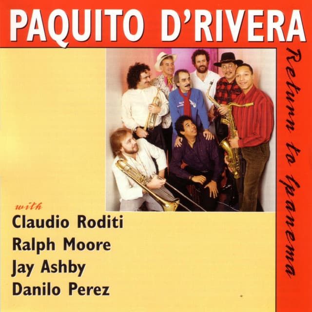 Return to Ipanema - Paquito D'Rivera