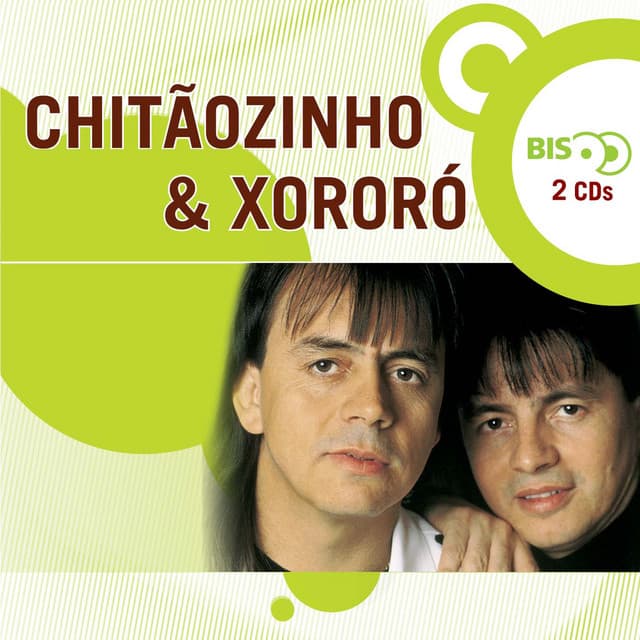 Nova Bis Sertanejo - Chitãozinho E Xororó - Chitãozinho & Xororó