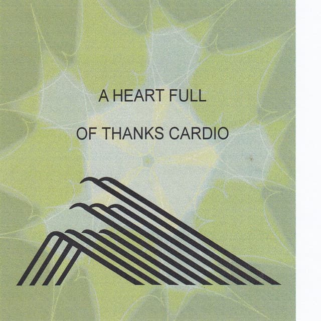 A Heart Full of Thanks Cardio - Larry Stevenson