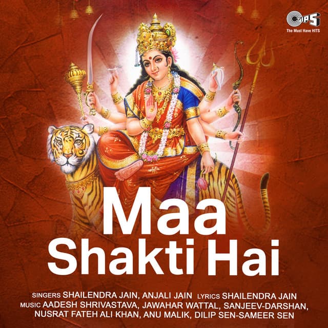 Maa Shakti Hai - Shailendra Jain