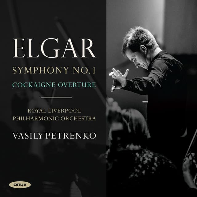 Elgar: Symphony No.1 & Cockaigne Overture - Edward Elgar