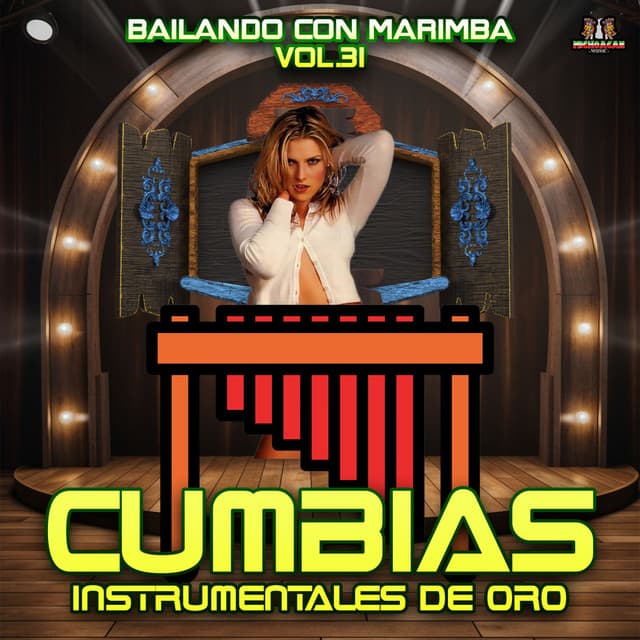 Bailando Con Marimba Vol. 31 - Cumbias Instrumentales De Oro