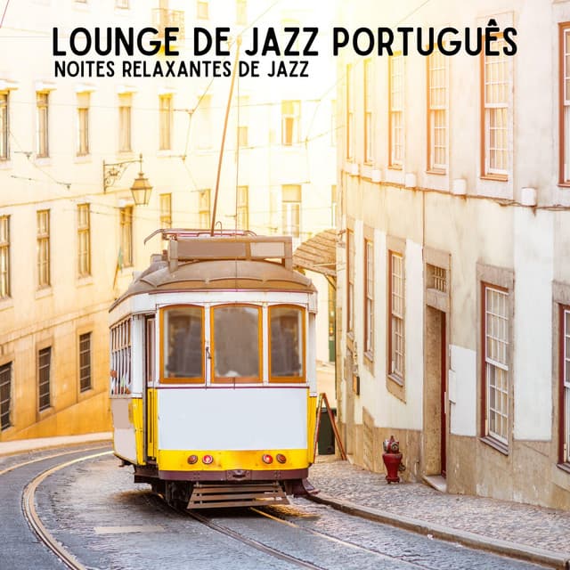 Noites relaxantes de jazz - Lounge de jazz Português