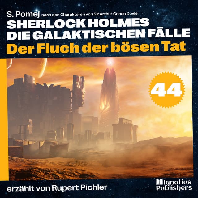 Der Fluch der bösen Tat - Sherlock Holmes - Die galaktischen Fälle