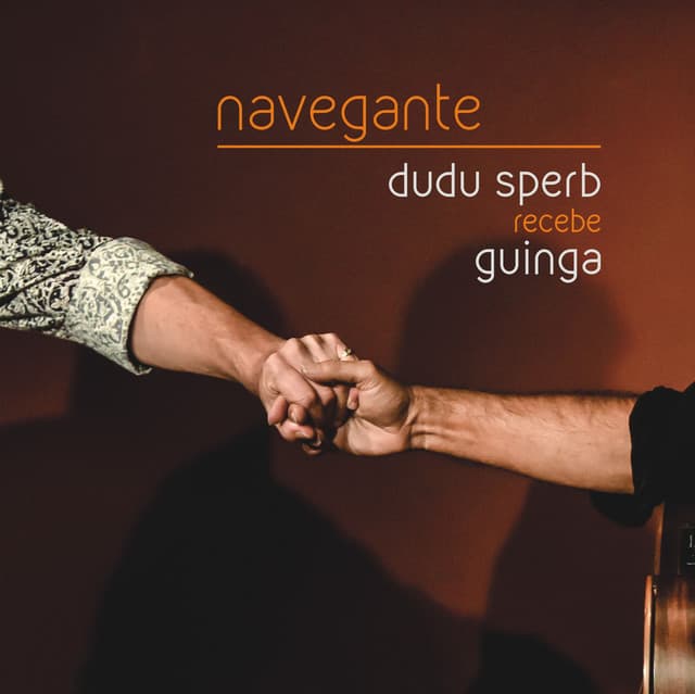 Navegante - Dudu Sperb Recebe Guinga - Guinga