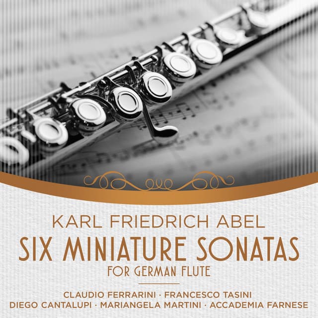 Abel: Six Miniature Sonatas For German Flute - Carl Friedrich Abel
