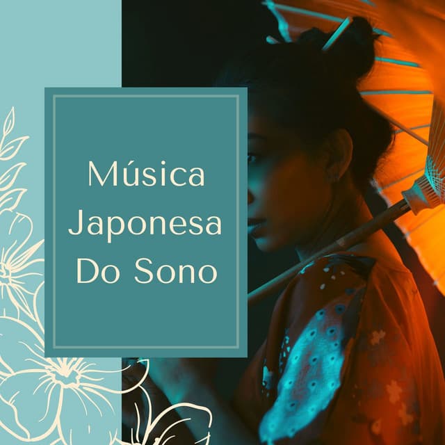 Música Japonesa Do Sono: Cançoes com Sons Zen - Musica Reiki