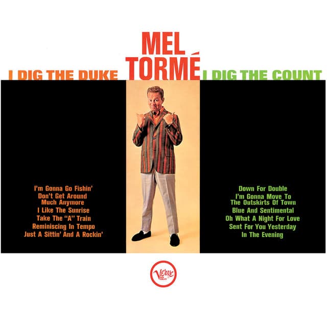 I Dig The Duke, I Dig The Count - Mel Tormé