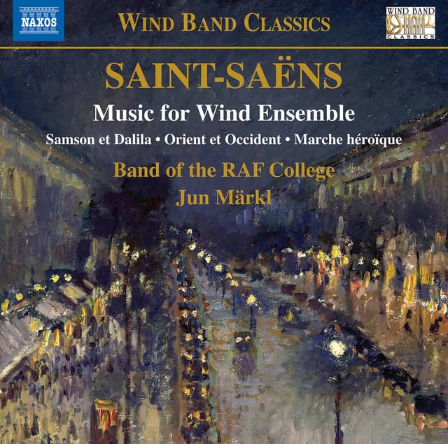 Saint-Saëns: Music for Wind Ensemble - Camille Saint-Saëns