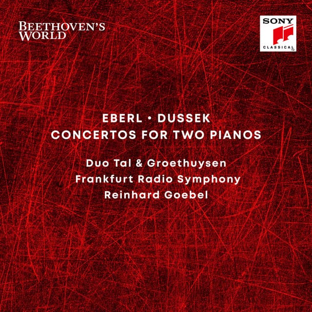 Beethoven's World - Eberl, Dussek: Concertos for 2 Pianos - Tal & Groethuysen