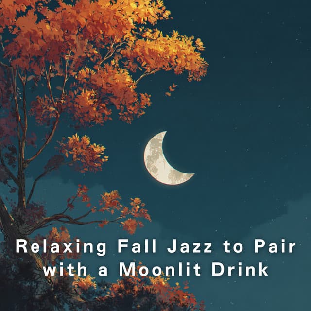 Relaxing Fall Jazz to Pair with a Moonlit Drink - Eximo Blue