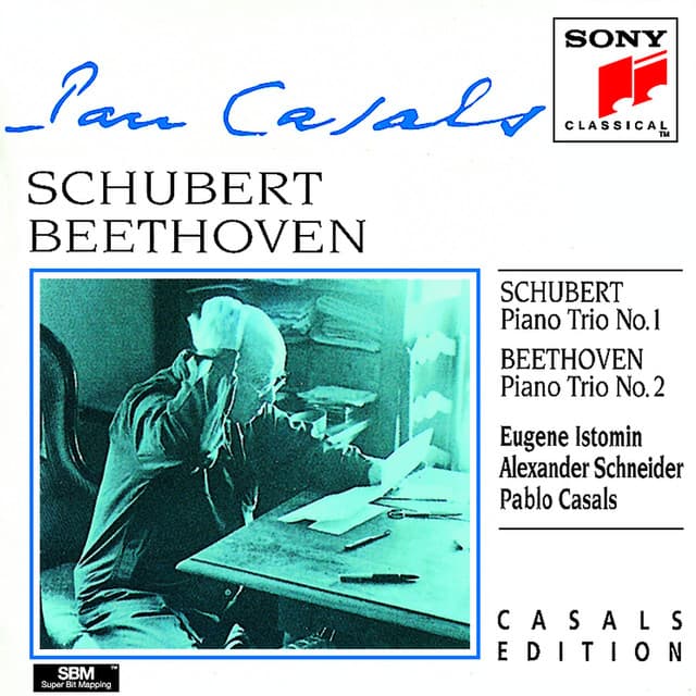Schubert & Beethoven: Piano Trios - Pau Casals