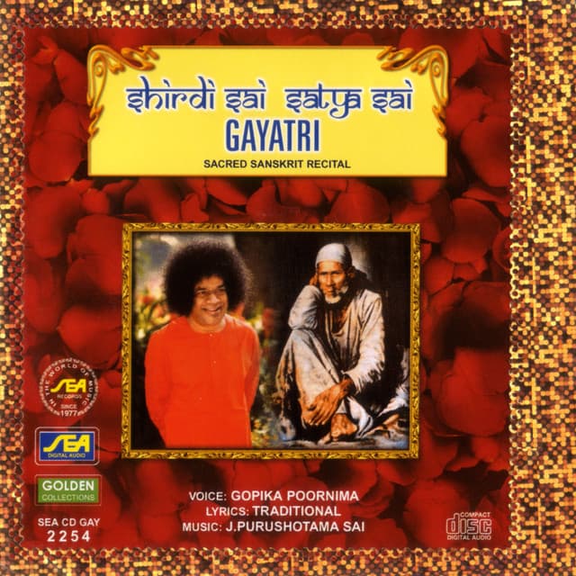 Shirdi Sai Satya Sai Gayatri Sacred Sanskrit Recital - Gopika Poornima