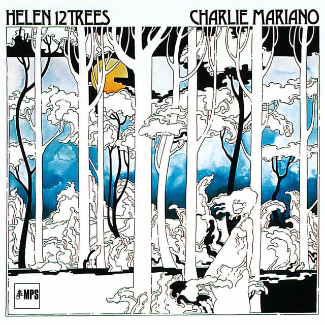 Helen 12 Trees - Charlie Mariano